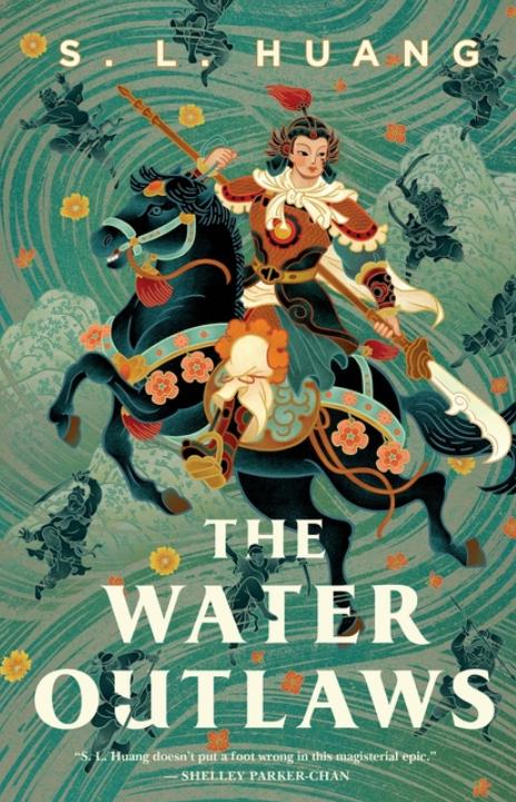 The Water Outlaws by S L Huang