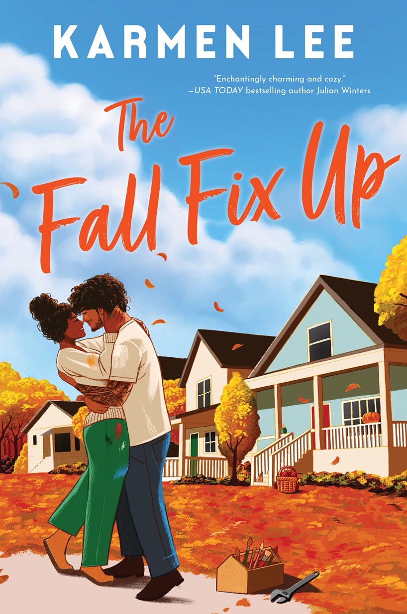 The Fall Fix Up: A Small Town Opposites Attract Romance by Karmen Lee