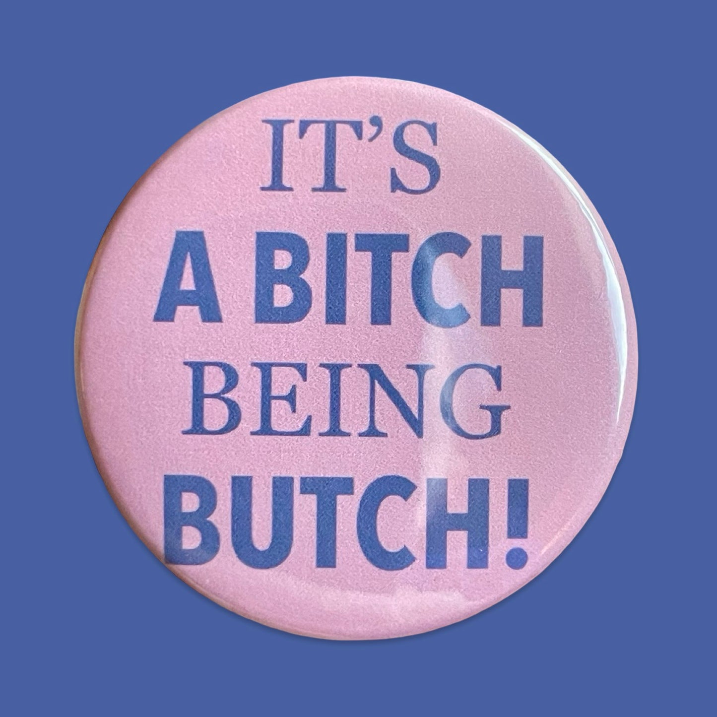 It's a B Badge