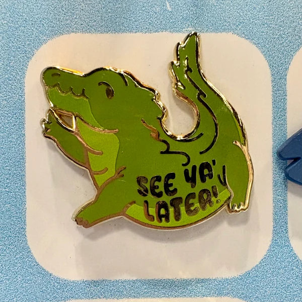 See Ya Later pin