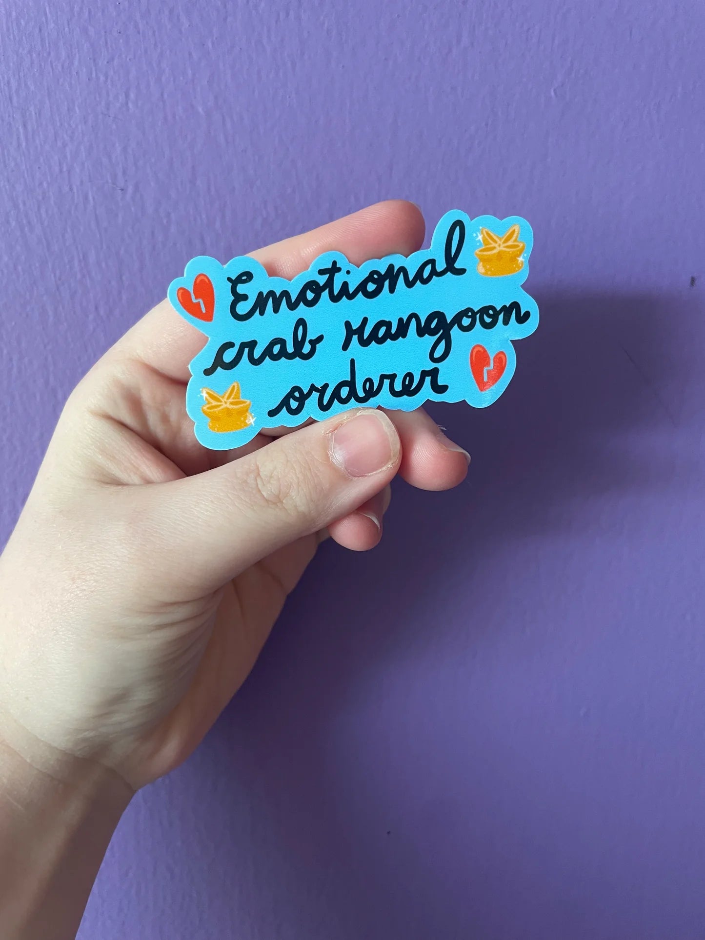 Emotional Crab Rangoon Order sticker