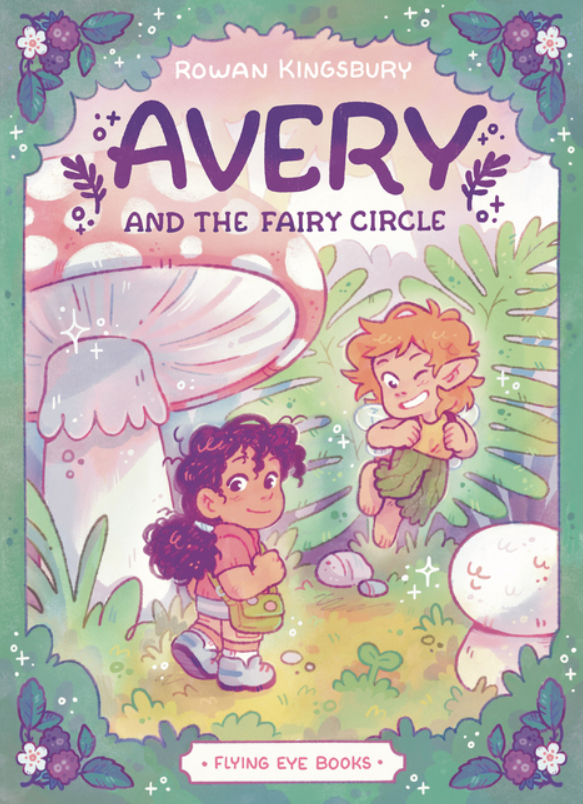 SIGNED Avery and the Fairy Circle by Rowan Kingsbury
