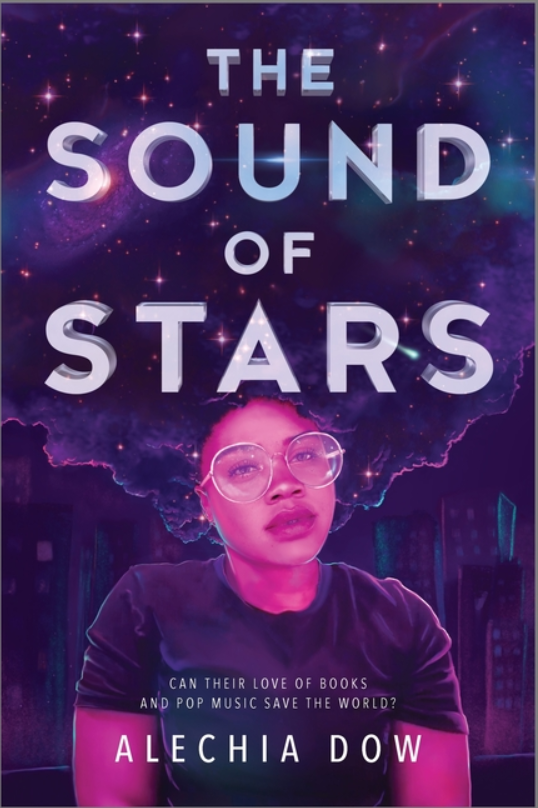 The Sound of Stars by Alechia Dow