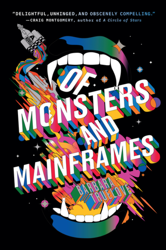 Of Monsters and Mainframes by Barbara Truelove