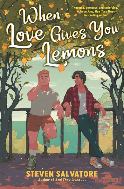 When Love Gives You Lemons by Steven Salvatore