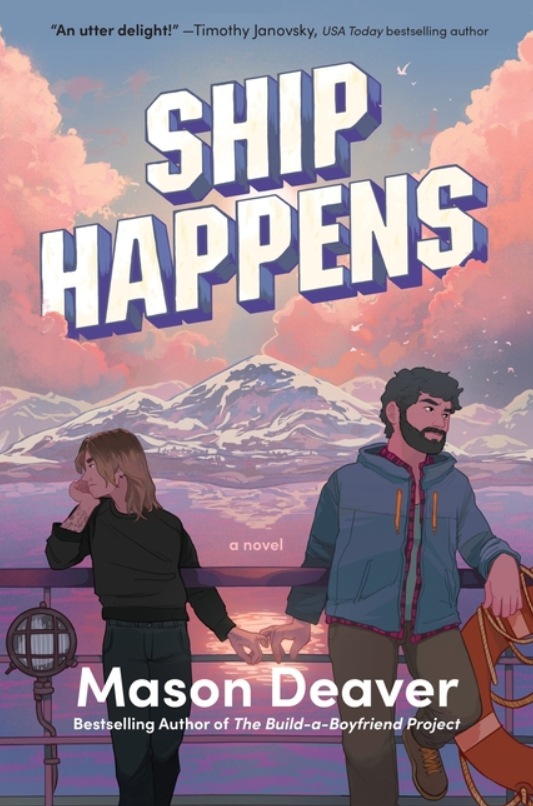 Ship Happens by Mason Deaver