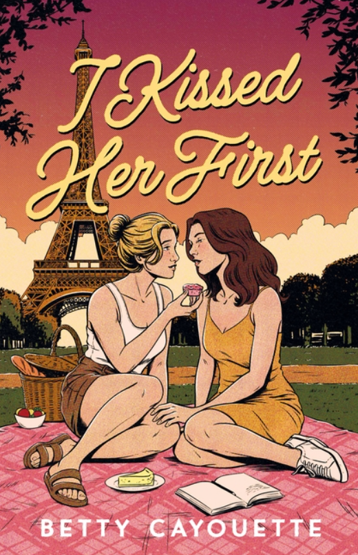 I Kissed Her First by Betty Cayouette