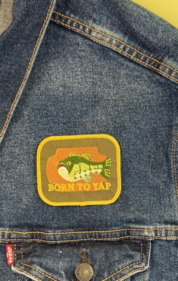 Born to Yap Patch
