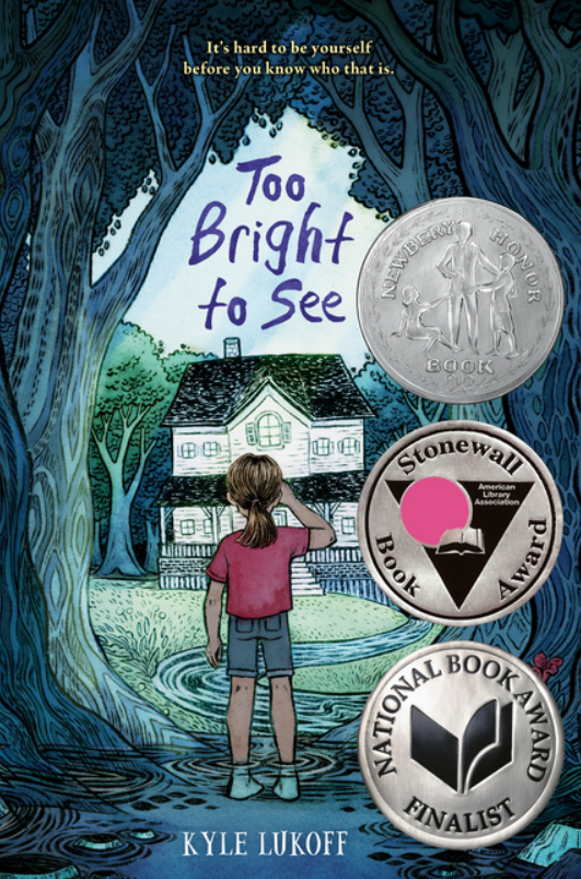 SIGNED Too Bright to See by Kyle Lukoff