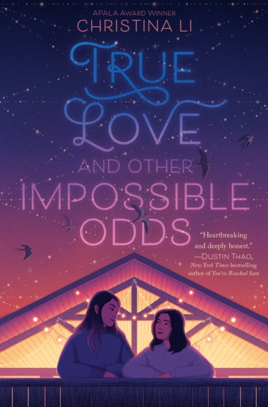 True Love and Other Impossible Odds by Christina Li