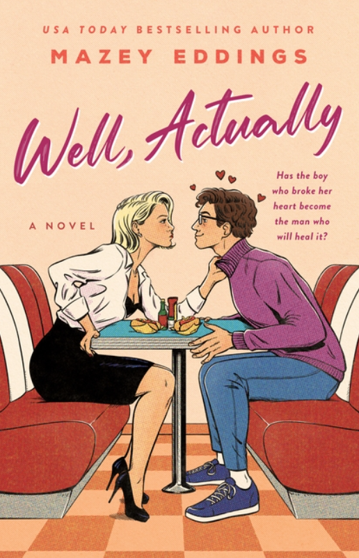 Well, Actually by Mazey Eddings