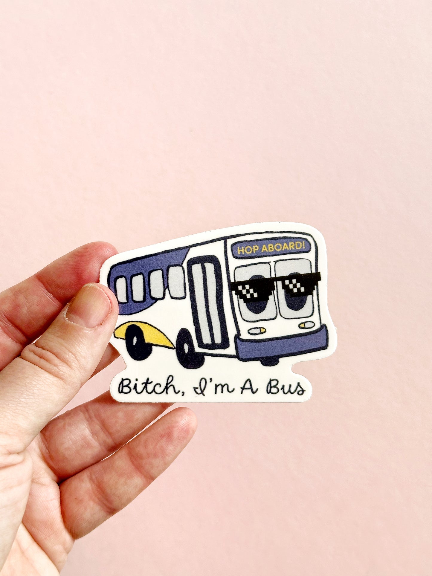 I'm A Bus Sticker