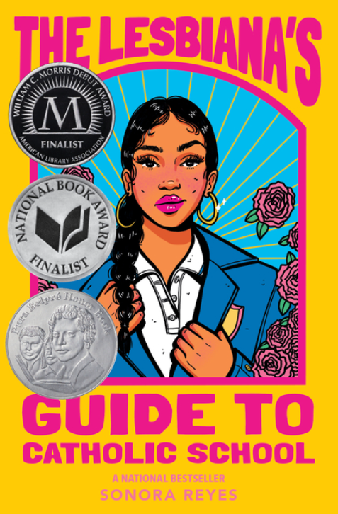 The Lesbiana's Guide to Catholic School by Sonora Reyes