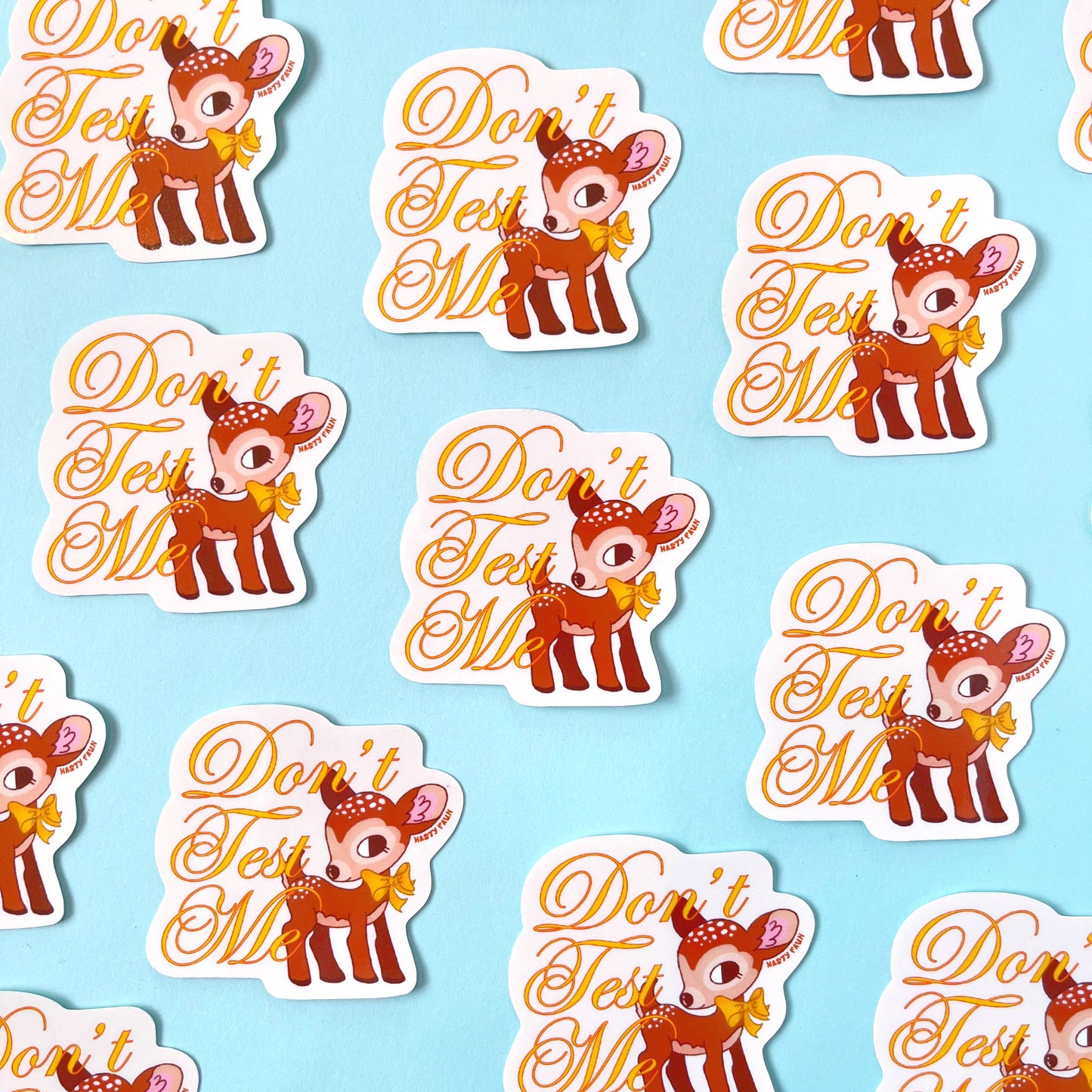 Don't Test Me Sticker