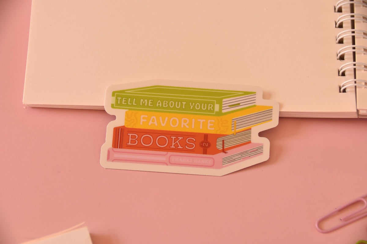 Tell Me About Your Favorite Books Sticker