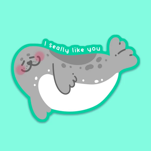 I Seally Like You sticker