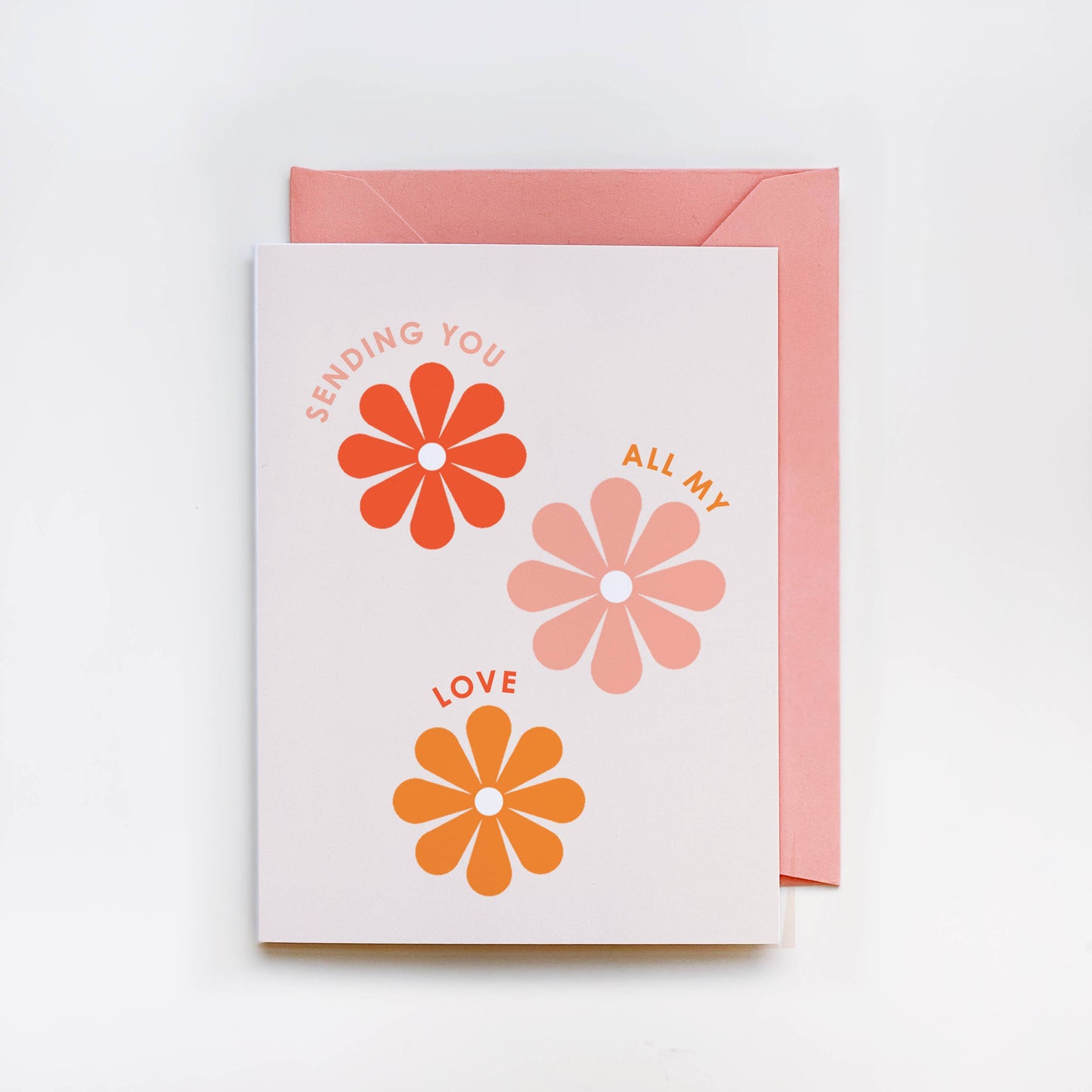 Sending Your Love Greeting Card