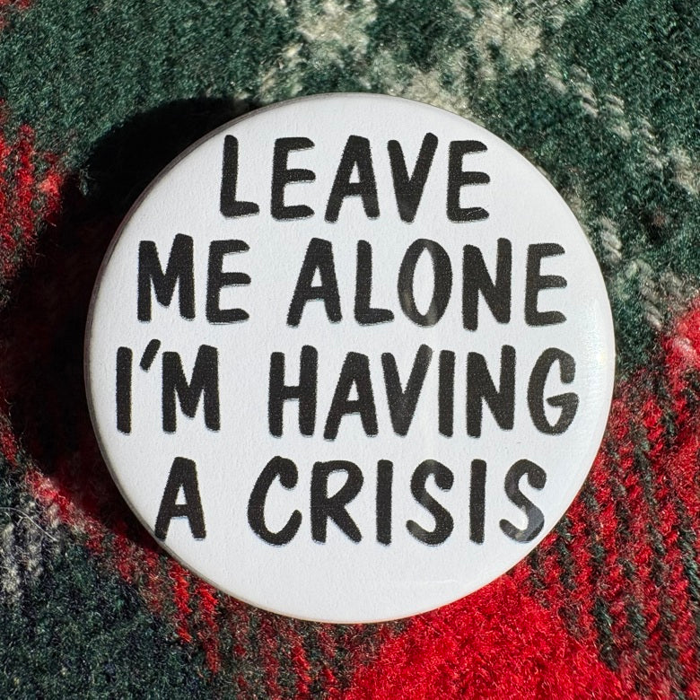 Leave Me Alone badge
