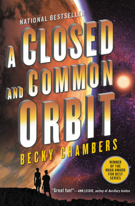 A Closed and Common Orbit (Wayfarers #2) by Becky Chambers