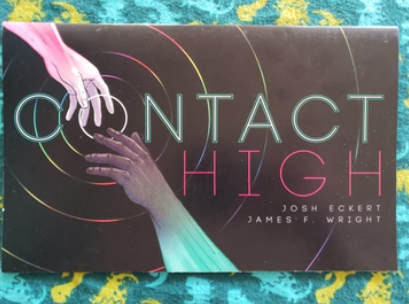 Contact High by James F. Wright and Josh Eckert