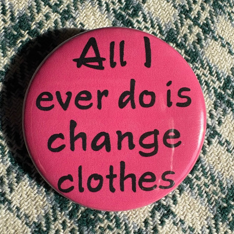 All I Ever Do badge