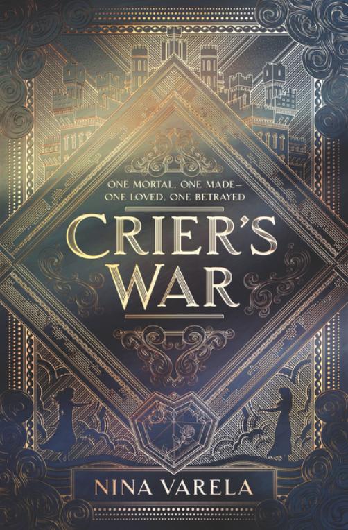 Crier's War (Crier's War #1) by Nina Varela