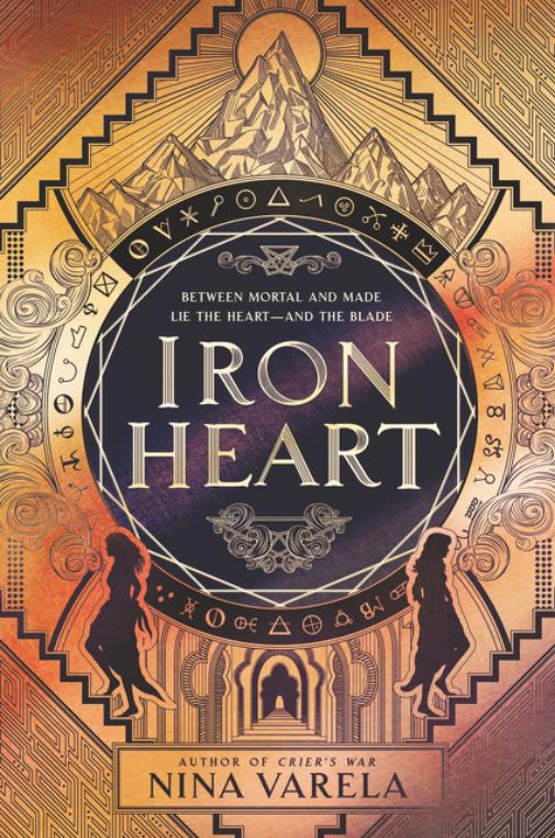 Iron Heart (Crier's War #2) by Nina Varela
