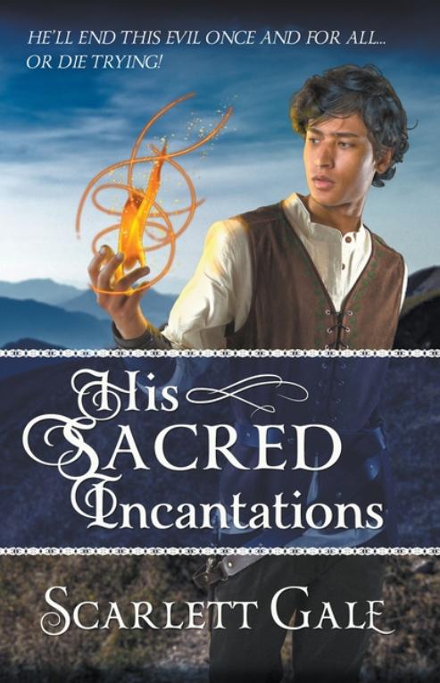 His Sacred Incantations (The Warrior's Guild #2) by Scarlett Gale