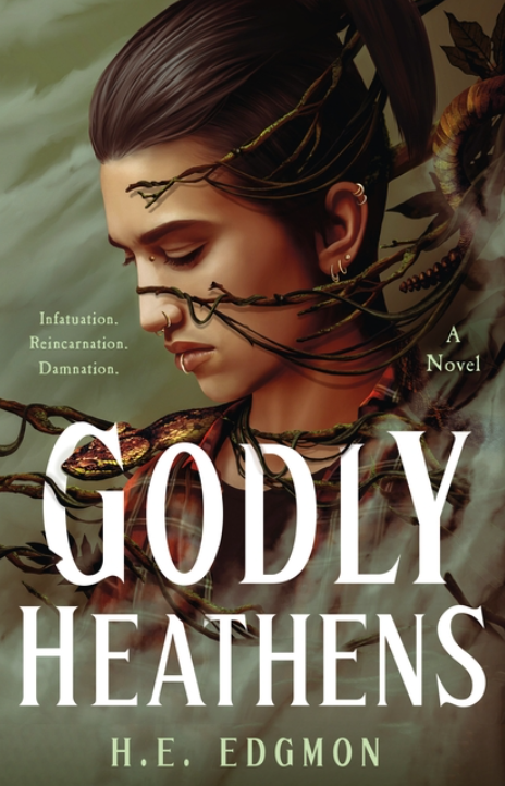 Godly Heathens (Ouroboros #1) by H E Edgmon