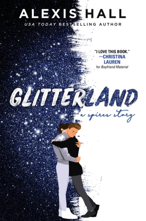 Glitterland (Spires #1) by Alexis Hall