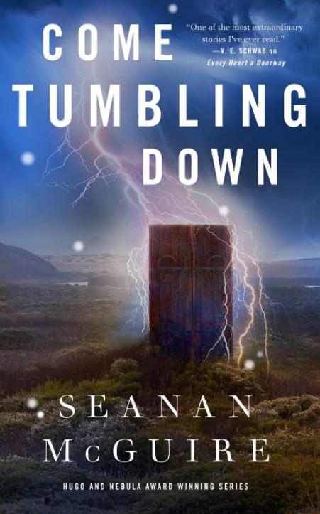 Come Tumbling Down (Wayward Children #5) by Seanan McGuire