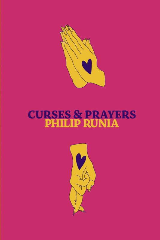 Curses & Prayers by Philip Runia