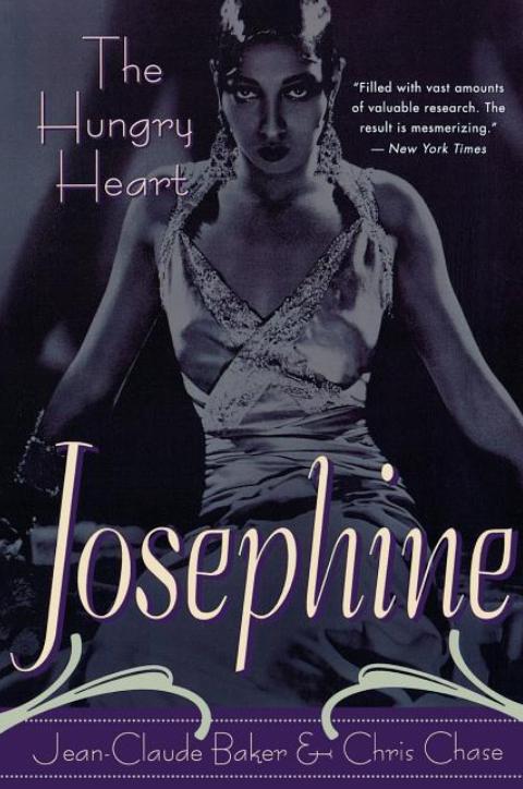 Josephine Baker: The Hungry Heart by Jean-Claude Baker and Chris Chase