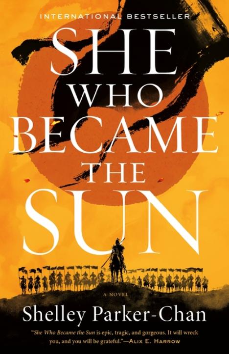 She Who Became the Sun (Radiant Emperor Duology #1) by Shelley Parker-Chan