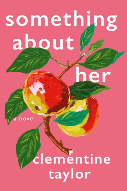 Something about Her by Clementine Taylor