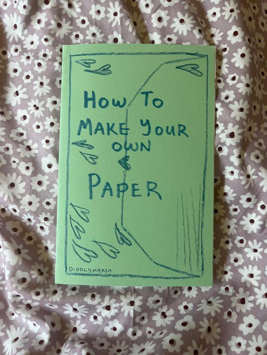 How to Make Your Own Paper zine