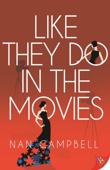 Like They Do in the Movies by Nan Campbell