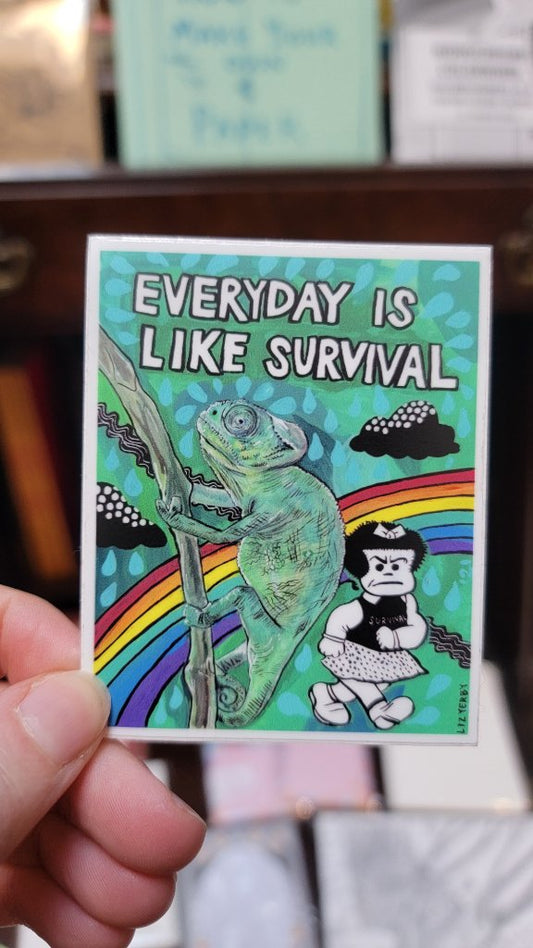 Everyday is like Survival sticker