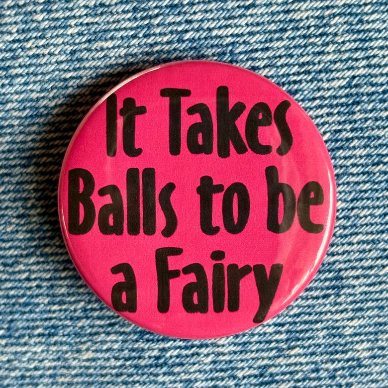 It Takes Balls badge