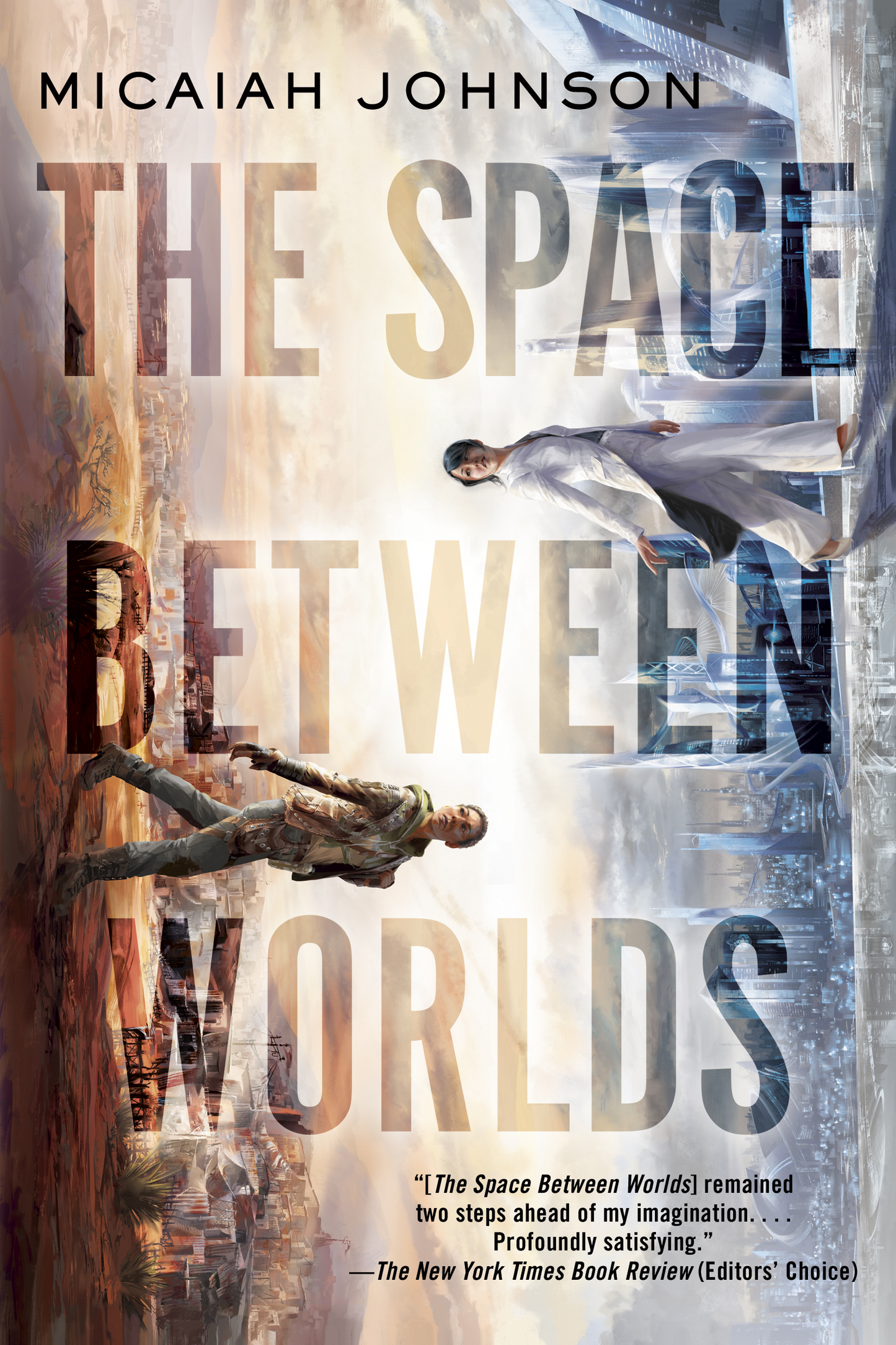 The Space Between Worlds by Micaiah Johnson