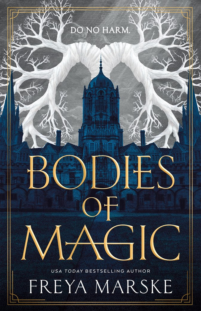 Bodies of Magic by Freya Marske