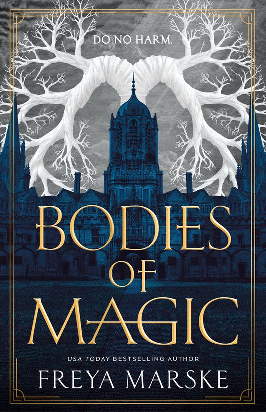Bodies of Magic by Freya Marske
