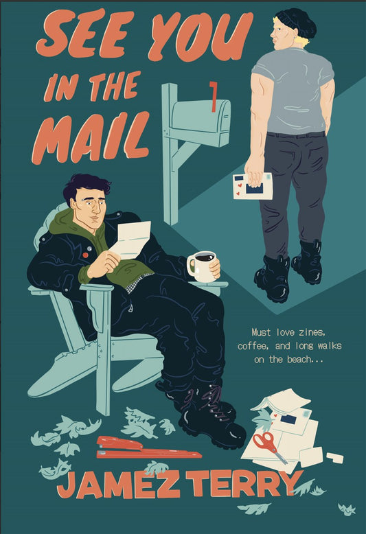 See You in the Mail by Jamez Terry