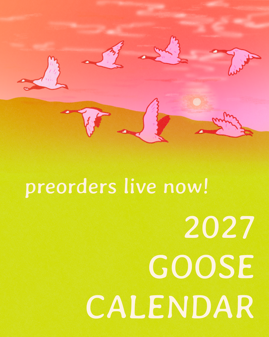 PREORDER 2027 goose calendar