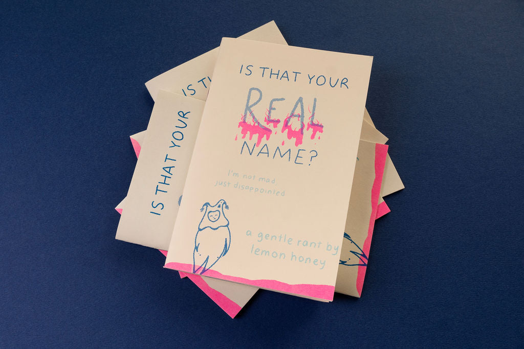 Is That Your *REAL* Name? zine