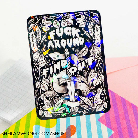 F*ck Around and Find Out sticker