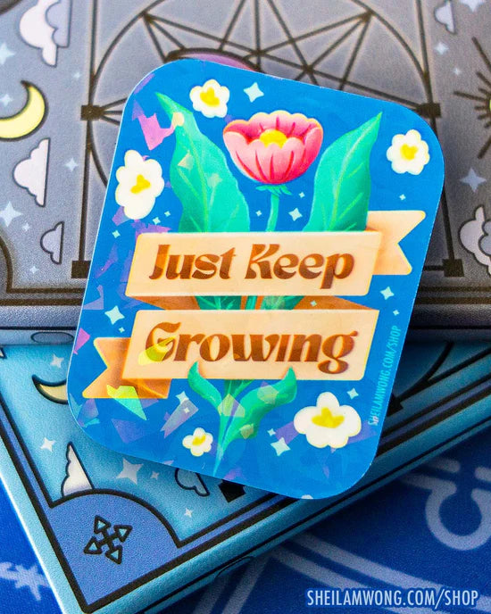 Just Keep Growing sticker