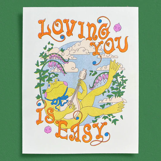 Loving You is Easy Riso Print