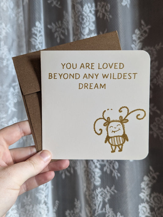 you are loved beyond any wildest dream card