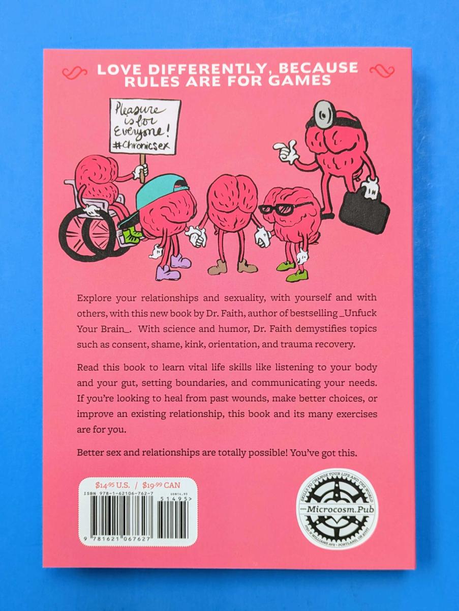 Unfuck Your Intimacy: Using Science for Better Relationships, Sex, and Dating by Dr. Faith G. Harper